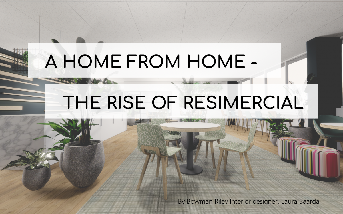 Blog: A Home from Home – The Rise of Resimercial